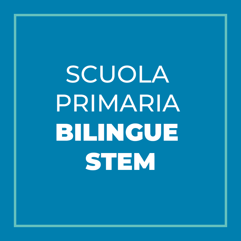 SCUOLA PRIMARIA BILINGUE E STEM